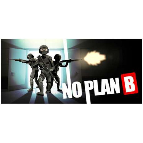 No Plan B