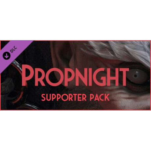 Propnight Supporter Pack