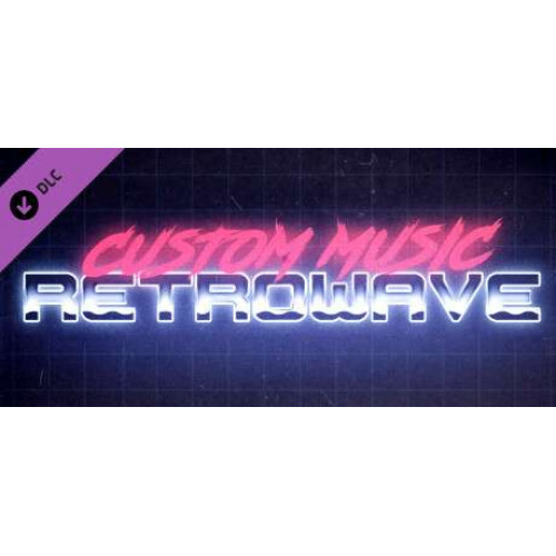 Retrowave - Custom Music