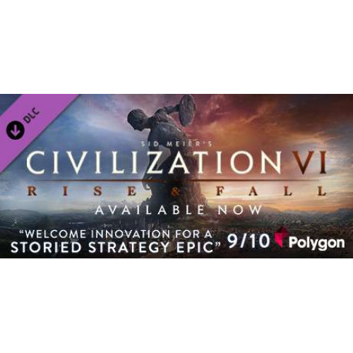 Sid Meier’s Civilization® VI: Rise and Fall