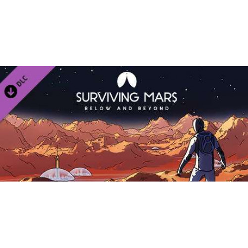 Surviving Mars: Below and Beyond