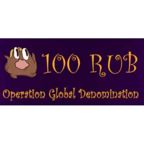 100 RUB: Operation Global Denomination