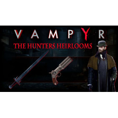 Vampyr - The Hunters Heirlooms DLC