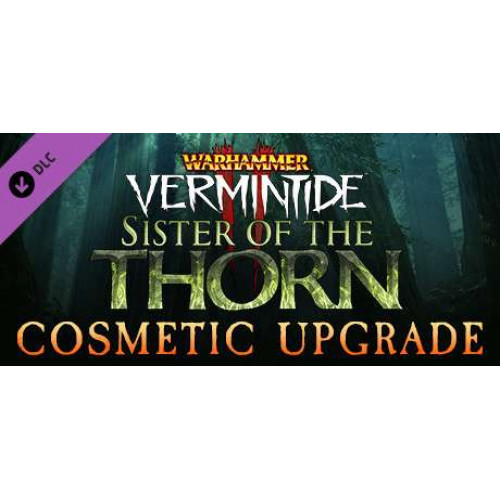 Warhammer: Vermintide 2 - Sister of the Thorn Cosmetic Upgrade