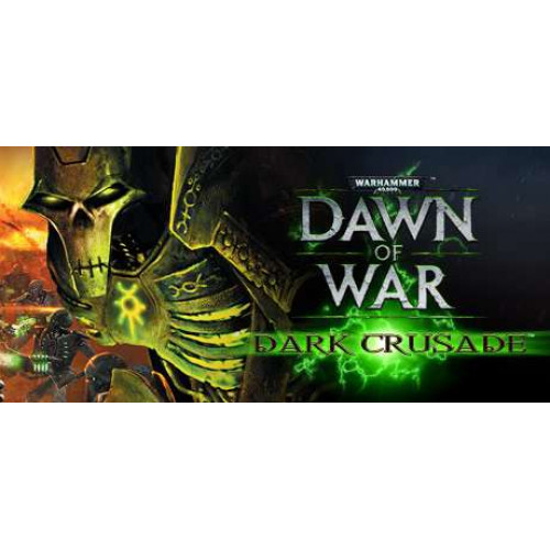 Warhammer® 40,000: Dawn of War® - Dark Crusade