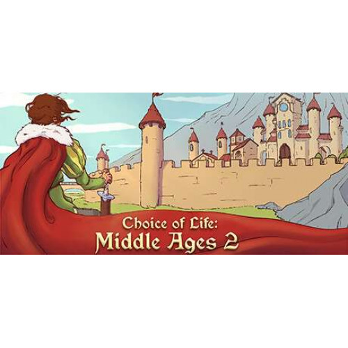 Choice of Life: Middle Ages 2