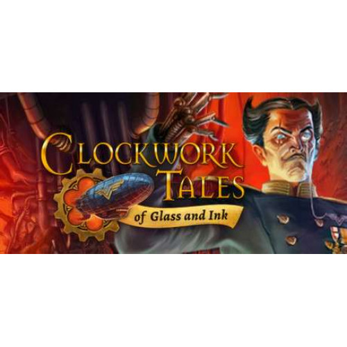 Clockwork Tales: Of Glass and Ink