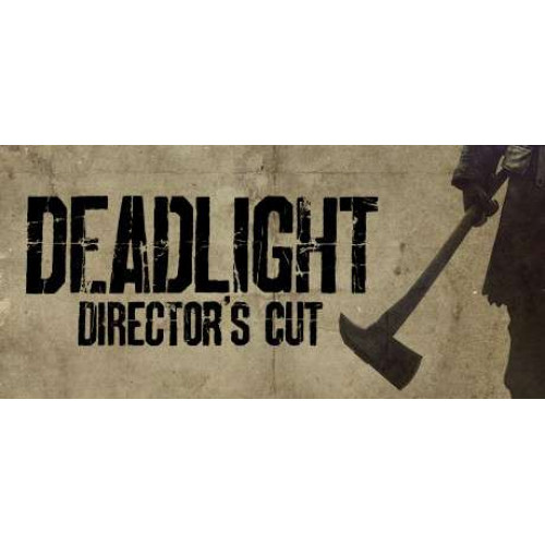 Deadlight: Director's Cut