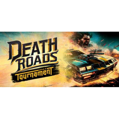 Death Roads: Tournament