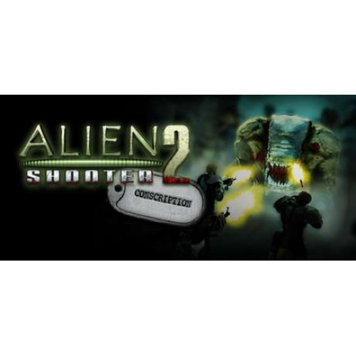 Alien Shooter 2 Conscription