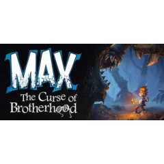 Max: The Curse of Brotherhood
