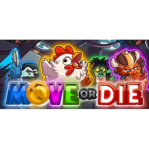 Move or Die