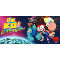 OK K.O.! Let’s Play Heroes