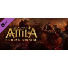 Total War: ATTILA - Blood & Burning