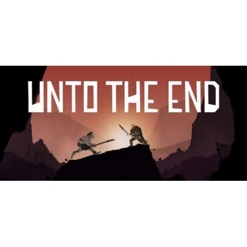 Unto The End